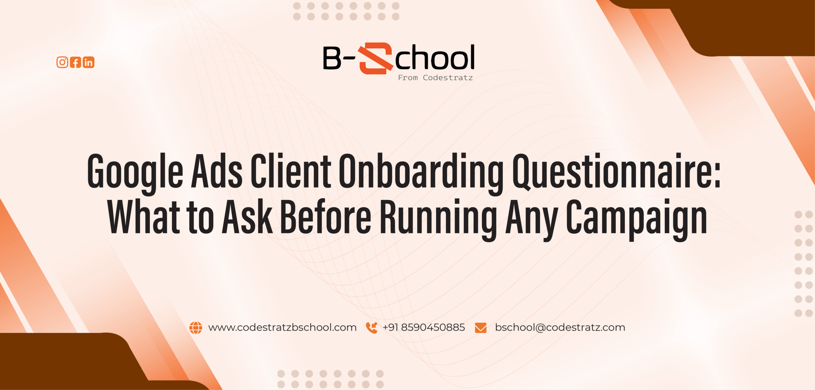 Google Ads Client Onboarding Questionnaire: What to Ask Before Running Any Campaign